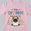 This Cat Mom Belongs To - Cute Style - Personalized Cat T-shirt