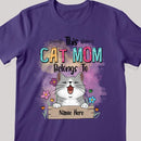 This Cat Mom Belongs To Chubby Laughing Cats - Personalized Cat T-shirt