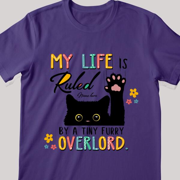 My Life Is Ruled - Personalized Cat T-shirt