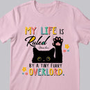 My Life Is Ruled - Personalized Cat T-shirt