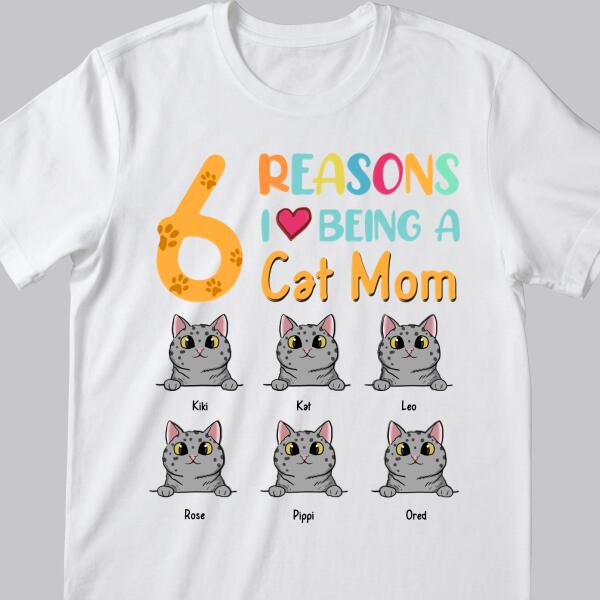 Reasons I Love Being A Cat Mom - Personalized Cat T-shirt