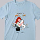 All I Need Is Love And A Cat - Personalized Cat T-shirt