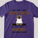 I Have Anger Issues And A Serious Dislike For Stupid People - Personalized Cat T-shirt