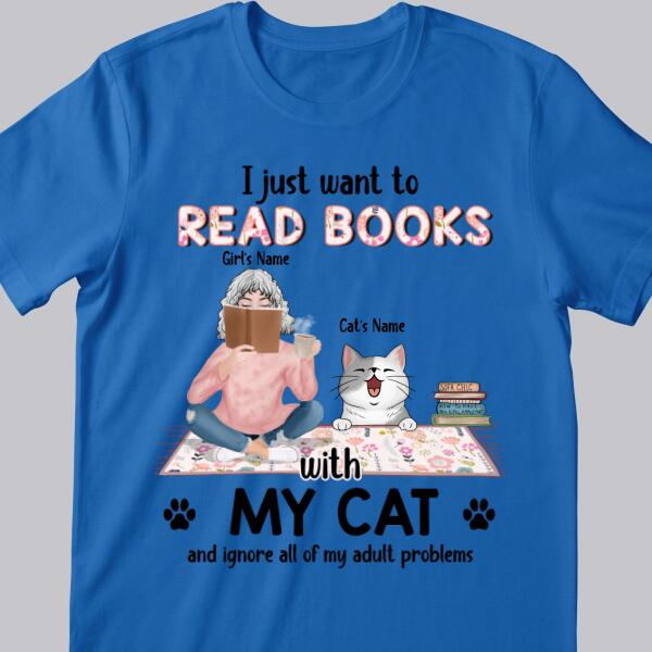 I Just Want To Read Books With My Cats - Girl And Cats On The Carpet - Personalized Cat T-shirt