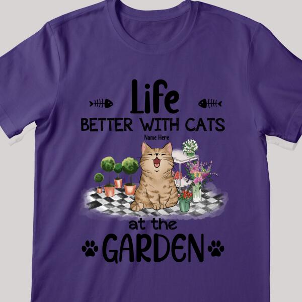 Life Is Better With Cats At The Garden - Personalized Cat T-shirt