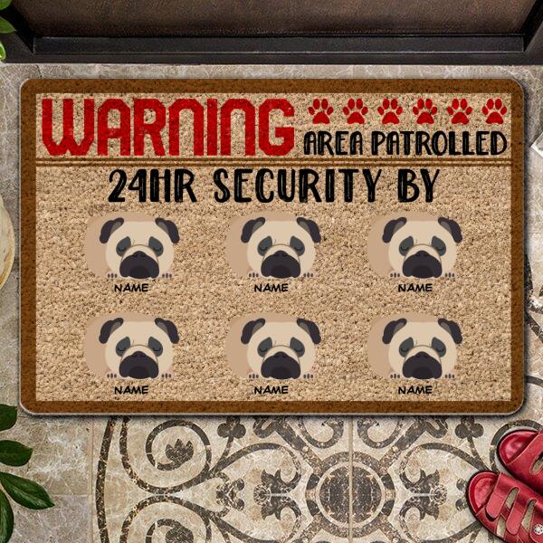 Pawzity Personalized Doormat, Gifts For Dog Lovers, Warning Area Patrolled 24hr Security Front Door Mat