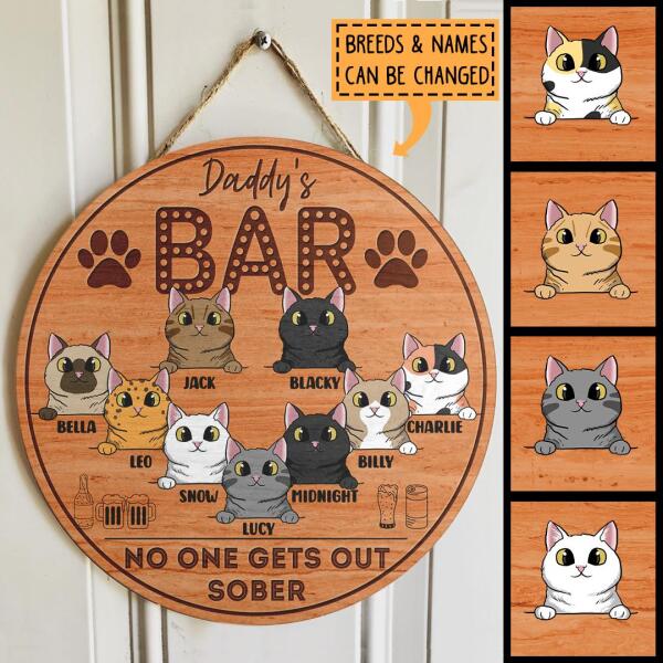 Pawzity Daddy's Bar Sign, Custom Wooden Signs, No One Gets Out Sober Cat