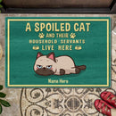 Pawzity Personalized Doormat, Gifts For Cat Lovers, Spoiled Cats And Their Household Servants Live Here
