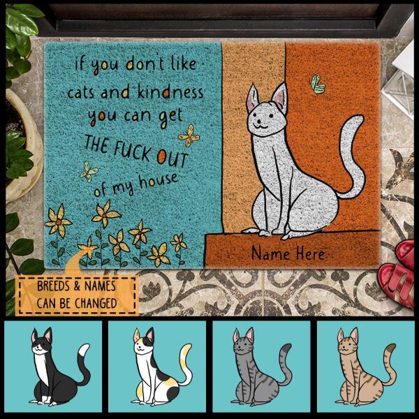 Pawzity Personalized Doormat, Gifts For Cat Lovers, If You Don't Like Cats And Kindness Front Door Mat