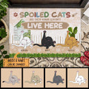 Pawzity Custom Mat, Gifts For Cat Lovers, Spoiled Cats And Their Human Servants Live Here Front Door Mat