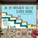 ﻿Pawzity Custom Mat, Gifts For Cat Lovers, Spoiled Cat Lives Here Cats On Stair Blue Front Door Mat