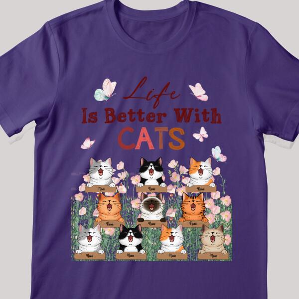 Life Is Better With Cats - Butterflies And Flowers Garden - Personalized Cat T-shirt