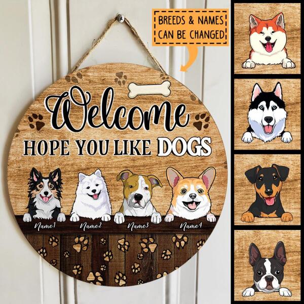 Pawzity Welcome Door Signs, Gifts For Dog Lovers, Hope You Like Dogs , Dog Mom Gifts