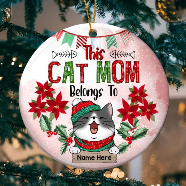 This Cat Mom Belongs To Cats Pinktone Circle Ceramic Ornament - Personalized Cat Lovers Decorative Christmas Ornament