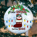 Dear Santa Define Good Ice Blue Circle Ceramic Ornament - Personalized Cat Lovers Decorative Christmas Ornament