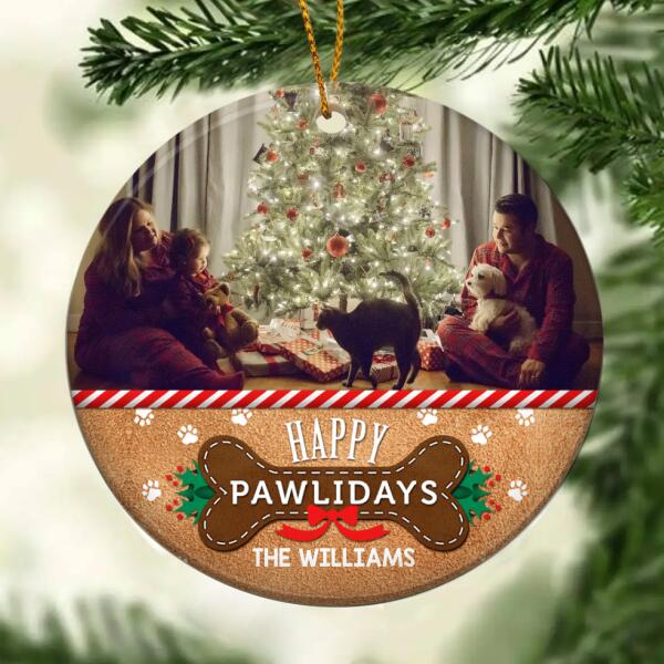 Happy Pawlidays Custom Photo Circle Ceramic Ornament - Personalized Cat & Dog Lovers Decorative Christmas Ornament