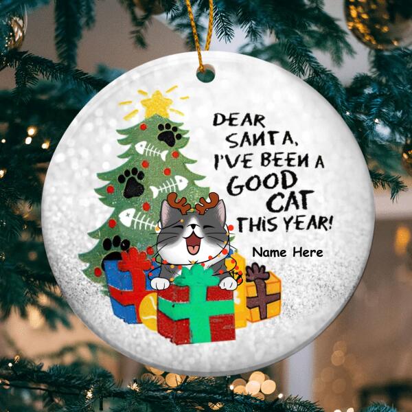 Dear Santa, I've Been A Good Cat This Year - Personalized Cat Christmas Ornament