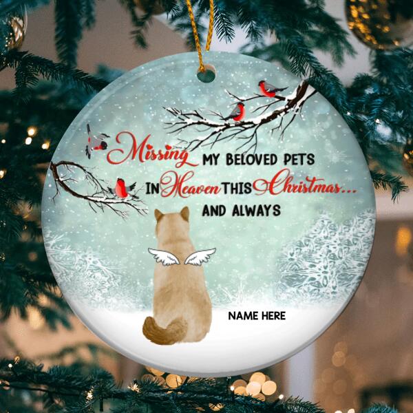 Miss My Beloved Pets In Heaven This Xmas Circle Ceramic Ornament - Personalized Cat Lovers Decorative Christmas Ornament