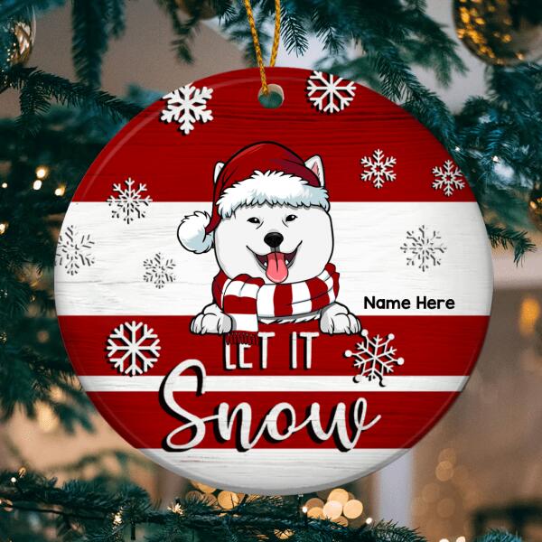 Personalised Let It Snow Red & White Circle Ceramic Ornament - Personalized Dog Lovers Decorative Christmas Ornament