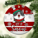 Personalised Let It Snow Red & White Circle Ceramic Ornament - Personalized Cat Lovers Decorative Christmas Ornament