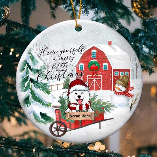 Have Yourself A Merry Little Xmas Circle Ceramic Ornament - Personalized Dog Lovers Decorative Christmas Ornament