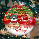 On The Naughty List And I Regret Nothing Faded Red Circle Ceramic Ornament - Personalized Cat Lovers Christmas Ornament