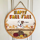 Pawzity Happy Fall Y'all Sign, Gifts For Dog Lovers, Custom Wooden Signs , Dog Mom Gifts