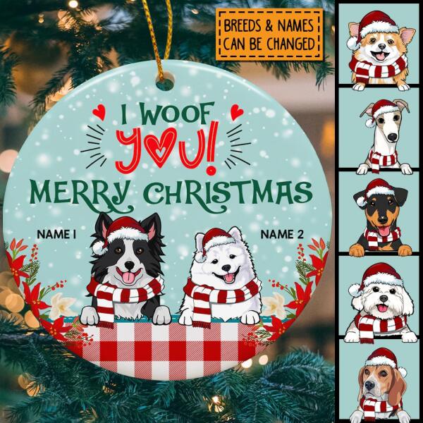 I Woof You Merry Christmas, Plaid Bauble, Personalized Dog Breeds Circle Ceramic Ornament, Xmas Gifts For Dog Lovers