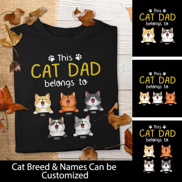 This Cat Dad Belongs To - Personalized Cat T-shirt