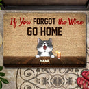 Pawzity Front Door Mat, Gifts For Cat Lovers, If You Forgot The Wine Go Home Custom Doormat