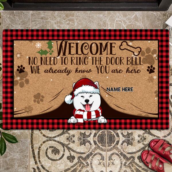 Christmas Welcome Mat, Gifts For Dog Lovers, No Need To Ring The Door We Already Know You Are Here