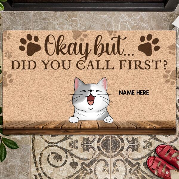 ﻿Pawzity Front Door Mat, Gifts For Cat Lovers, Okay But Did You Call First Personalized Doormat