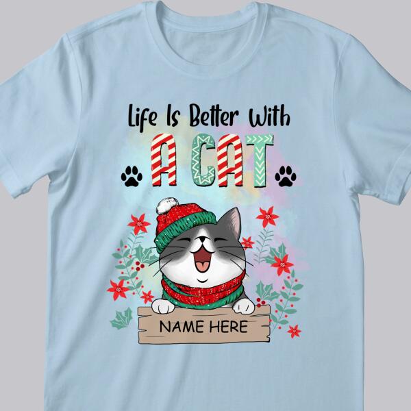 Life Is Better With Cats, Xmas Cat With Floral Background, Personalized Cat Christmas T-shirt