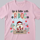 Life Is Better With Dogs, Xmas Dog With Floral Background, Personalized Dog Christmas T-shirt