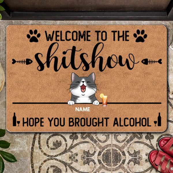 Pawzity Front Door Mat, Gifts For Cat Lovers, Welcome To The Shitshow Hope You Brought Alcohol Personalized Doormat