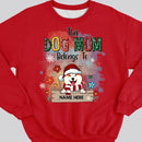 This Dog Mom Belongs To, Dogs And Flowers Sweatshirt, Personalized Dog Breeds Sweatshirt, Gifts For Dog Lovers