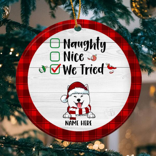 Naughty Nice We Tried, Buffalo Plaid Circle Ceramic Ornament, Personalized Christmas Dog Breeds Ornament