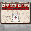 Pawzity Keep Gate Closed Metal Yard Sign, Gifts For Dog Lovers, No Matter What The Dogs Say Funny Warning Signs