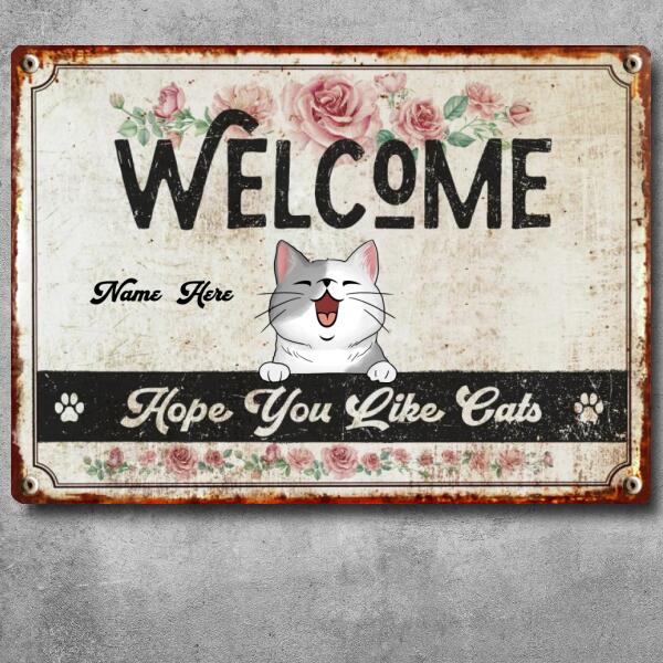 Pawzity Metal Welcome Sign, Gifts For Cat Lovers, Hope You Like Cats Rose Vintage Signs