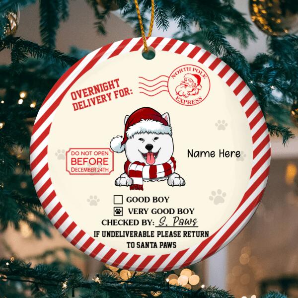 Overnight Delivery For Dog Circle Ceramic Ornament, Santa Gift To Dog, Personalized Dog Lovers Decorative Christmas Ornament