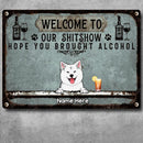 Pawzity Welcome To Our Shitshow Metal Yard Sign, Gifts For Dog Lovers, Hope You Brought Alcohol Blue Welcome Signs