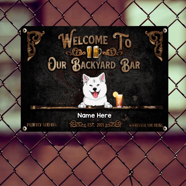 Pawzity Metal Backyard Bar Sign, Gifts For Dog Lovers, Proudly Serving Whatever You Bring Black Welcome Signs