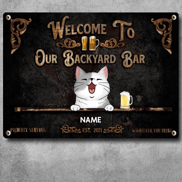 Pawzity Metal Backyard Bar Sign, Gifts For Cat Lovers, Proudly Serving Whatever You Bring Black Welcome Signs