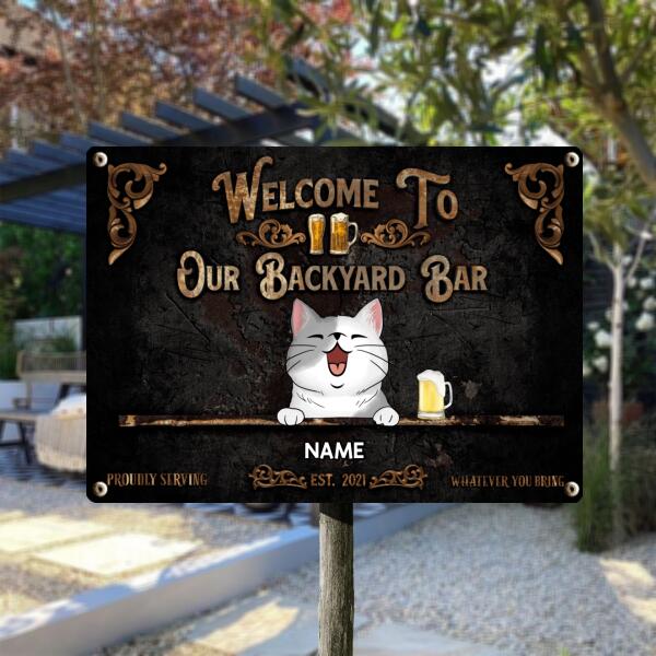 Pawzity Metal Backyard Bar Sign, Gifts For Cat Lovers, Proudly Serving Whatever You Bring Black Welcome Signs