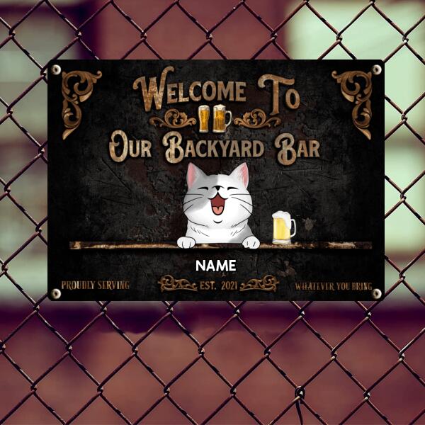 Pawzity Metal Backyard Bar Sign, Gifts For Cat Lovers, Proudly Serving Whatever You Bring Black Welcome Signs