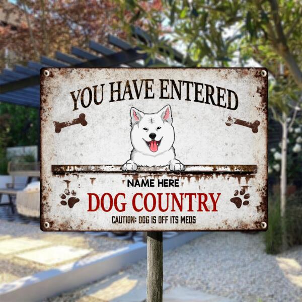 Pawzity Warning Metal Yard Sign, Gifts For Dog Lovers, You Have Entered Dogs Country Caution: Dogs Are Off Their Meds