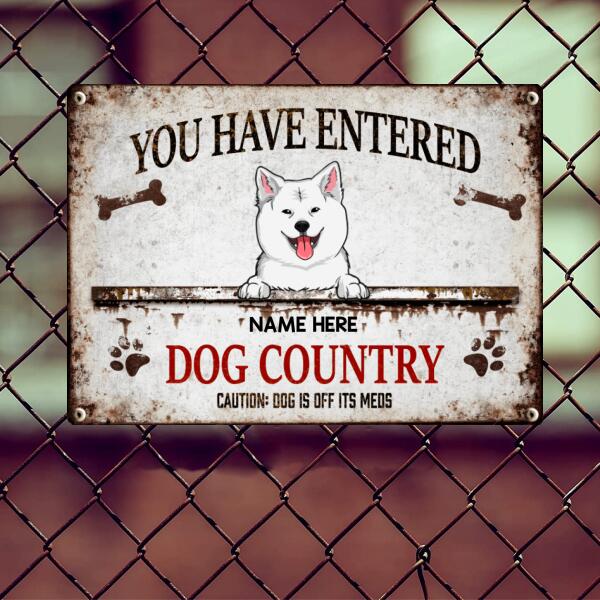 Pawzity Warning Metal Yard Sign, Gifts For Dog Lovers, You Have Entered Dogs Country Caution: Dogs Are Off Their Meds