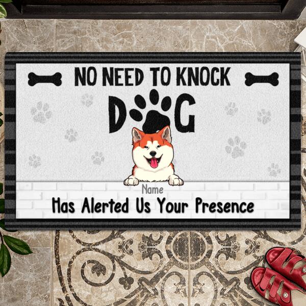 Pawzity No Need To Knock Custom Doormat, Gifts For Dog Lovers, Dogs Have Alerted Us Your Presence Front Door Mat