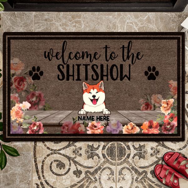 Pawzity Welcome To The Shitshow Personalized Doormat, Gifts For Dog Lovers, Colorful Flowers Welcome Mat