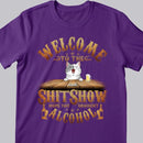 Welcome To Shitshow, Hope You Brought Alcohol, Art Letters Background, Personalized Cat Lovers T-shirt
